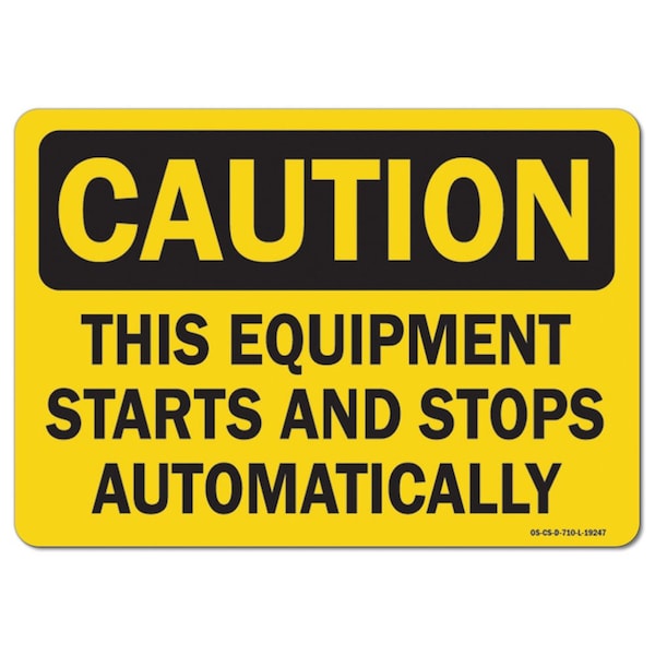 OSHA, This Equipment Starts & Stops Automatically, 5in X 3.5in, 10PK, 3.5" H, 5" W, Landscape, PK10